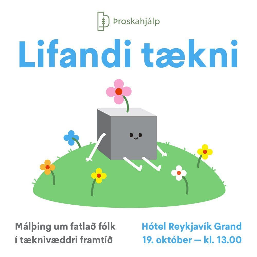 Lifandi tækni: málþing um fatlað fólk í tæknivæddri framtíð