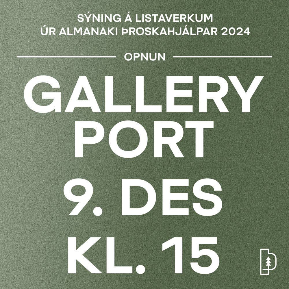Listaverk Almanaksins 2024: Sýningaropnun í Gallery Port, 9. desember kl. 15