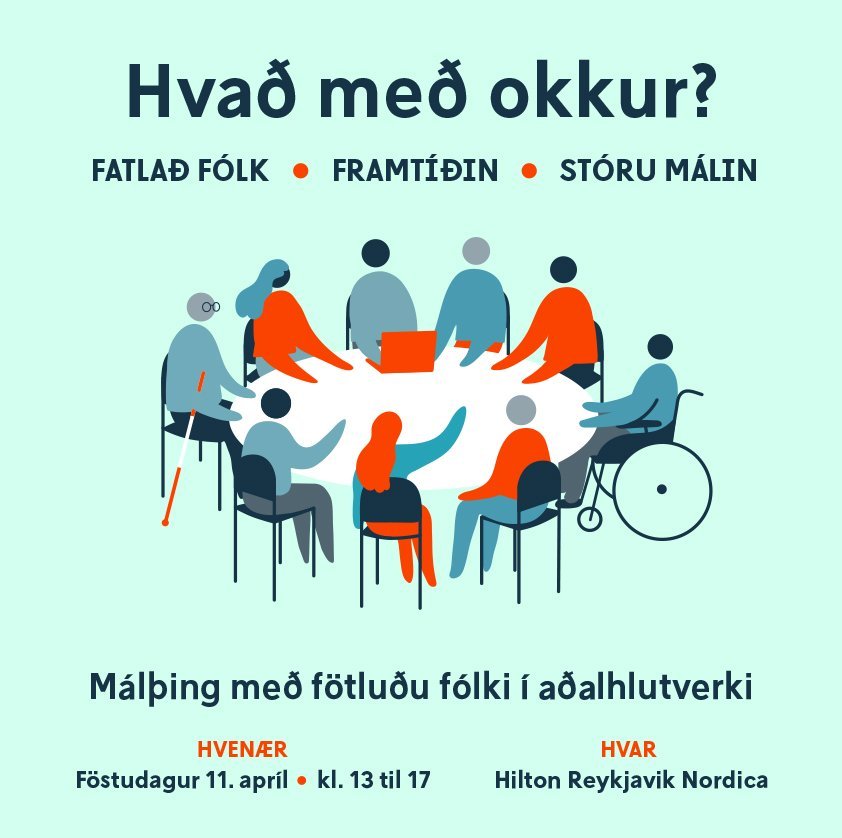 Hvað um okkur? Málþing með fötluðu fólki í aðalhlutverki