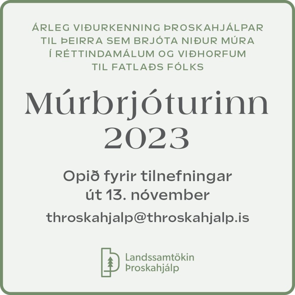 Óskum eftir tilnefningum til Múrbrjótsins 2023. Hægt er að senda tilnefningar út 13. nóvember.