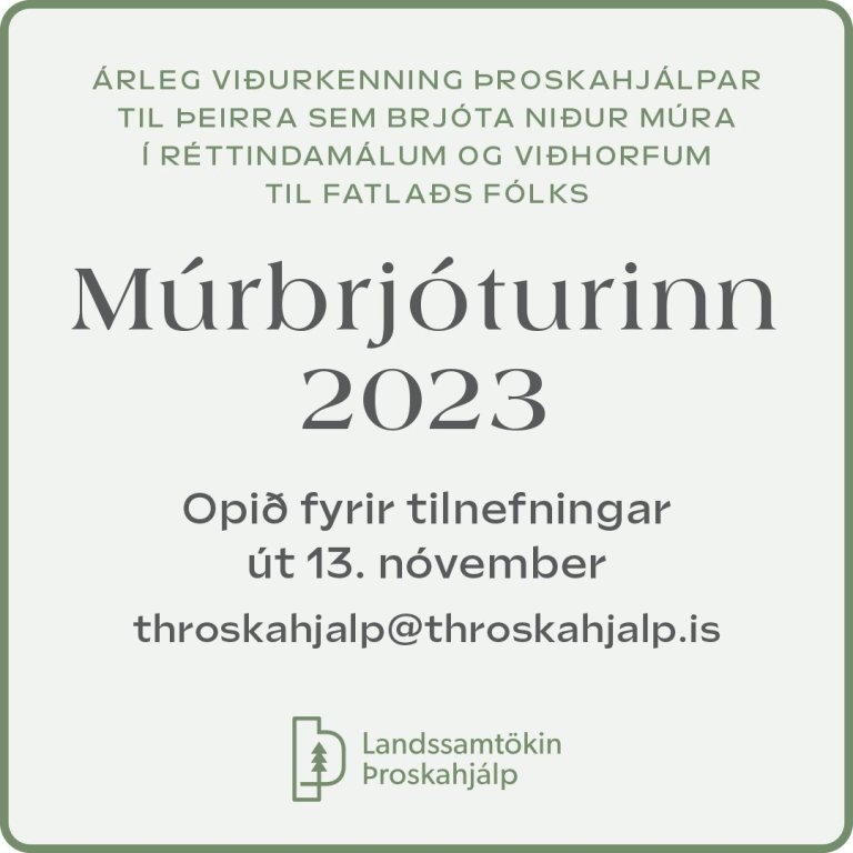 Óskum eftir tilnefningum til Múrbrjótsins 2023. Hægt er að senda tilnefningar út 13. nóvember.